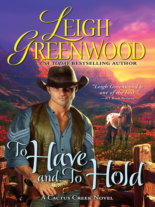 Title details for To Have and to Hold by Leigh Greenwood - Available